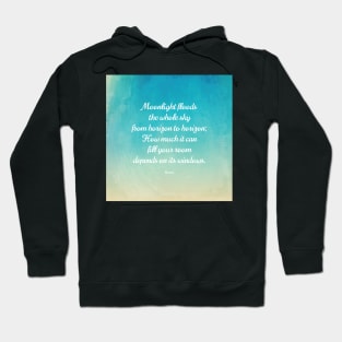 Moonlight - Beautiful Quote by Rumi Hoodie